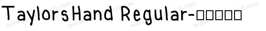 TaylorsHand Regular字体转换